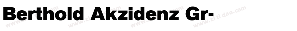 Berthold Akzidenz Gr字体转换